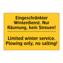 Eingeschränkter Winterdienst. /.../ - Limited winter service. Plowing /.../