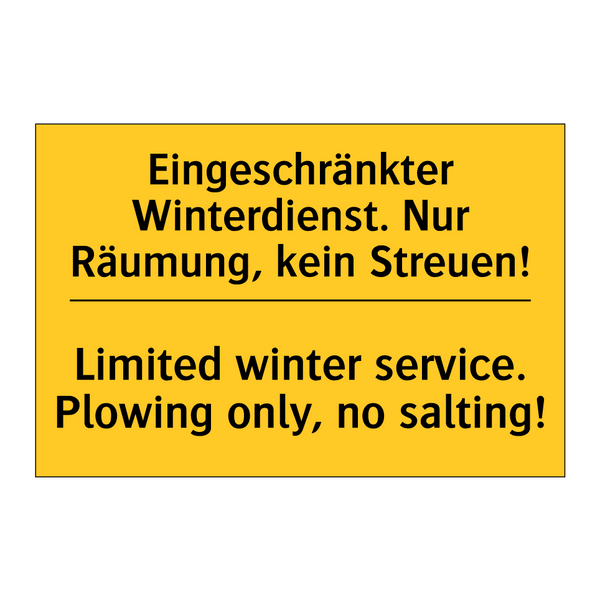 Eingeschränkter Winterdienst. /.../ - Limited winter service. Plowing /.../
