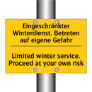 Eingeschränkter Winterdienst. /.../ - Limited winter service. Proceed /.../