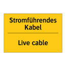 Stromführendes Kabel - Live cable