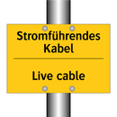 Stromführendes Kabel - Live cable