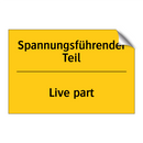Spannungsführender Teil - Live part