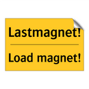 Lastmagnet! - Load magnet!