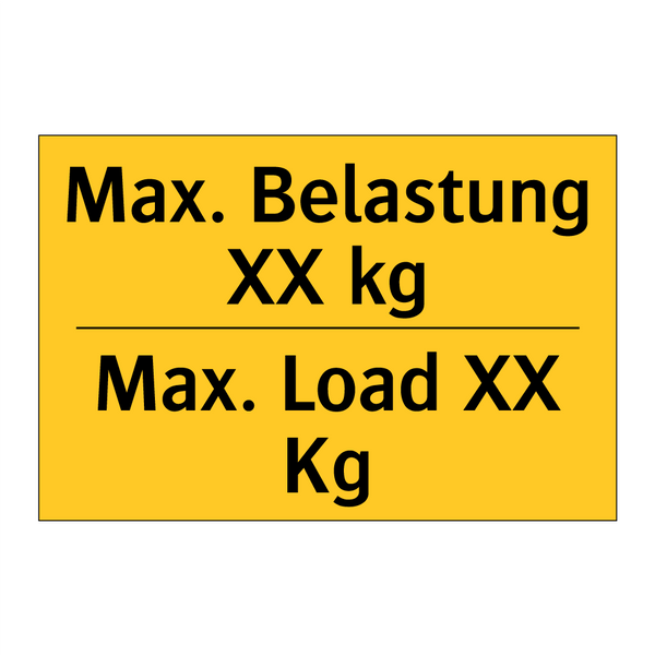 Max. Belastung XX kg - Max. Load XX Kg