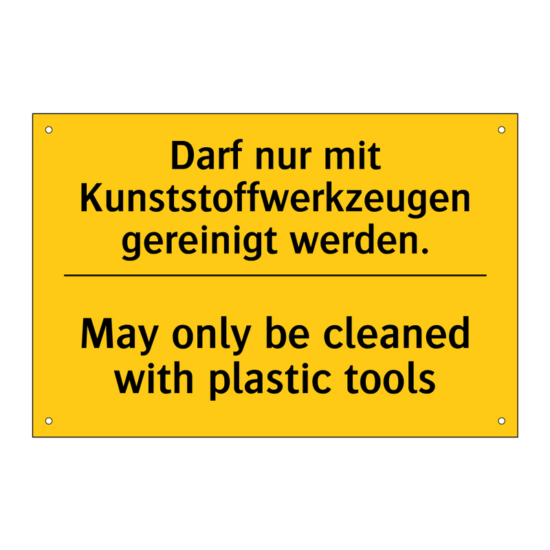 Darf nur mit Kunststoffwerkzeugen /.../ - May only be cleaned with plastic /.../