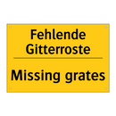 Fehlende Gitterroste - Missing grates