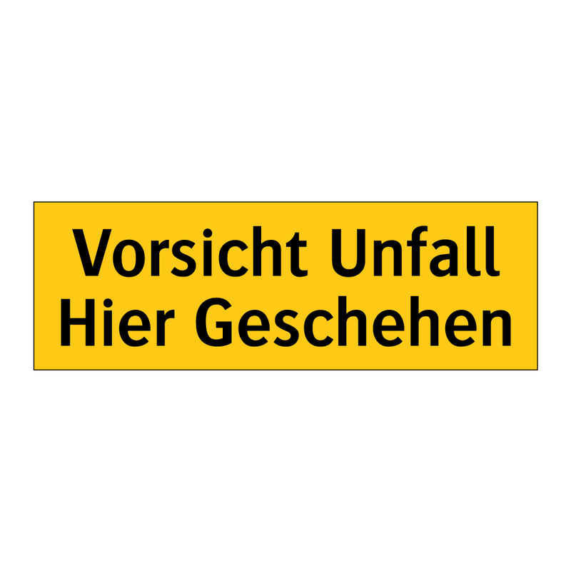 Vorsicht Unfall Hier Geschehen