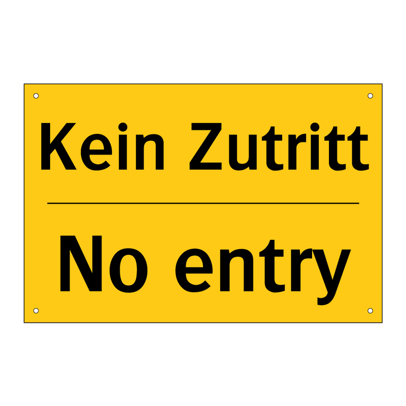 Kein Zutritt - No entry