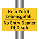 Kein Zutritt Lebensgefahr - No Entry Danger Of Death