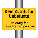 Kein Zutritt für Unbefugte - No entry for unauthorized persons/.../