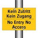 Kein Zutritt Kein Zugang - No Entry No Access