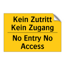 Kein Zutritt Kein Zugang - No Entry No Access