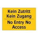Kein Zutritt Kein Zugang - No Entry No Access