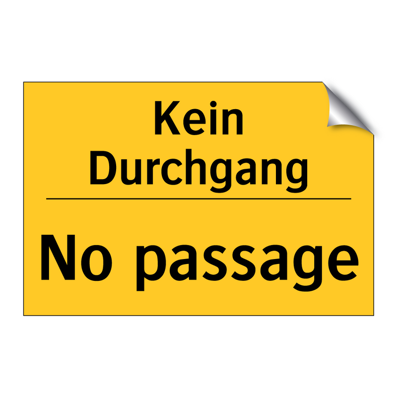 Kein Durchgang - No passage