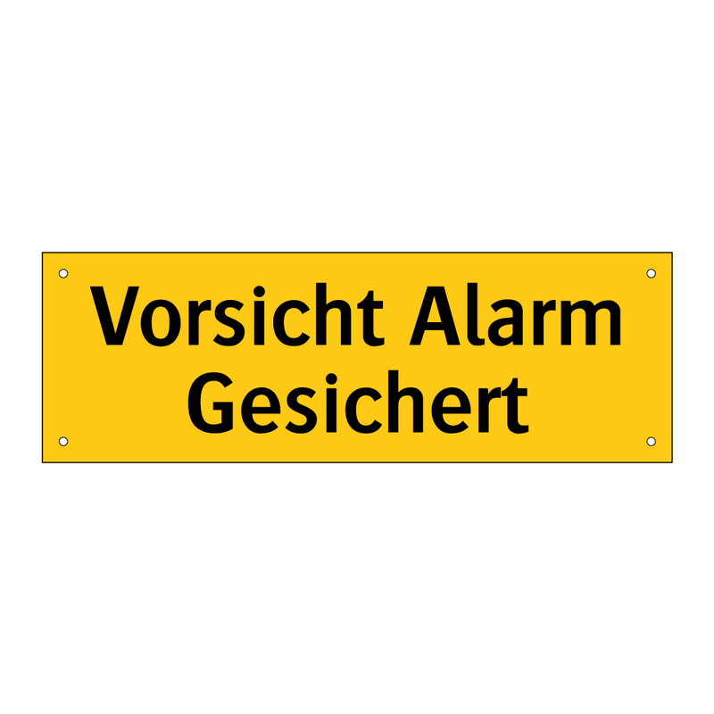 Vorsicht Alarm Gesichert