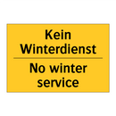 Kein Winterdienst - No winter service