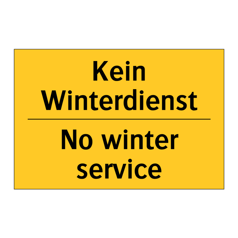 Kein Winterdienst - No winter service