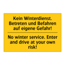 Kein Winterdienst. Betreten und /.../ - No winter service. Enter and drive /.../