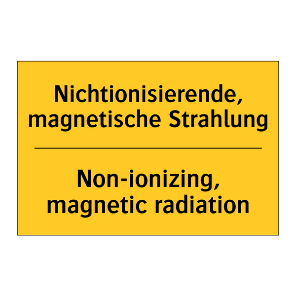 Nichtionisierende, magnetische /.../ - Non-ionizing, magnetic radiation/.../