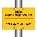 Nicht explosionsgeschützt - Not Explosion Proof