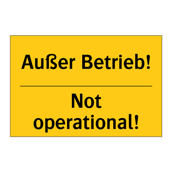 Außer Betrieb! - Not operational!