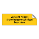 Vorsicht Asbest Sicherheitsvorschriften beachten