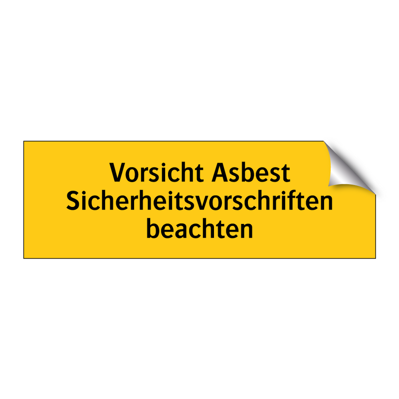Vorsicht Asbest Sicherheitsvorschriften beachten