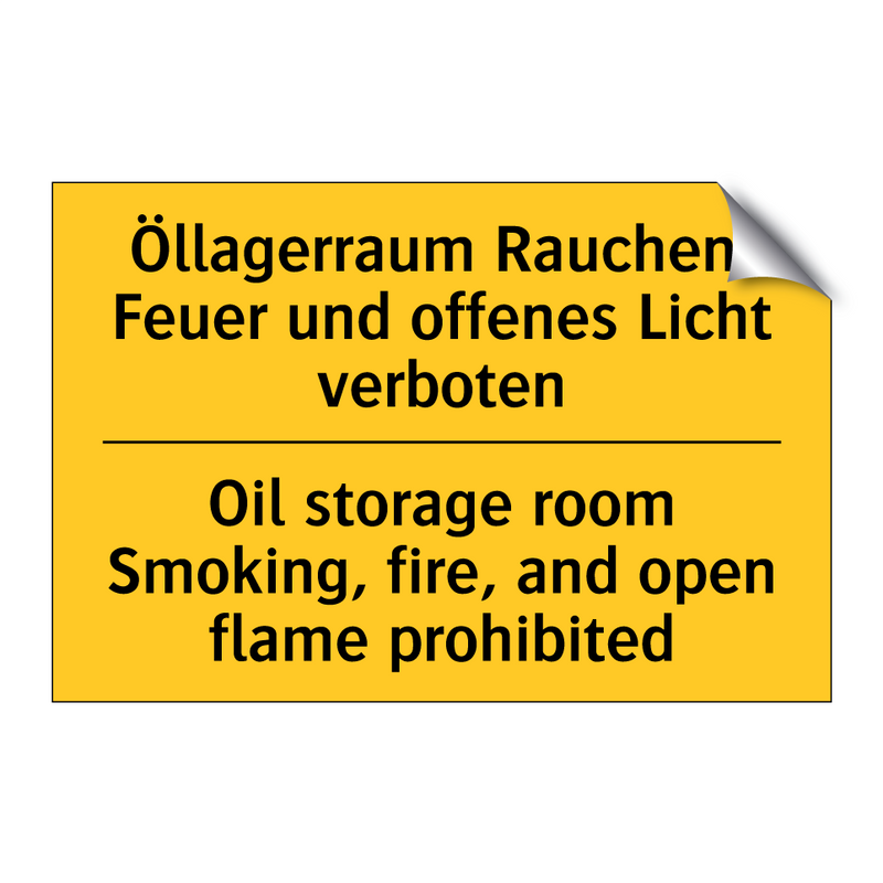 Öllagerraum Rauchen, Feuer und /.../ - Oil storage room Smoking, fire, /.../