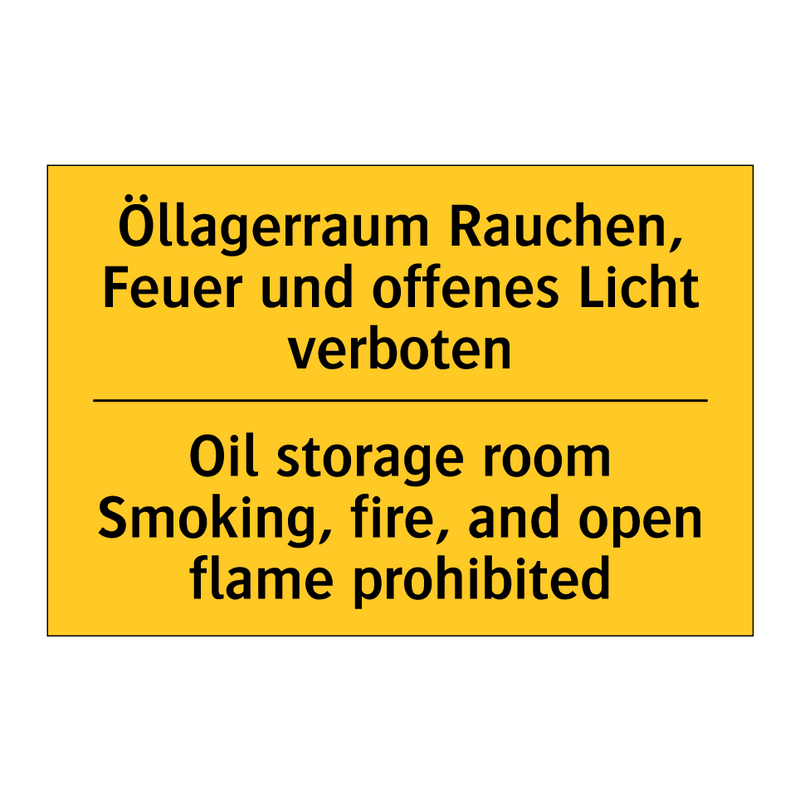 Öllagerraum Rauchen, Feuer und /.../ - Oil storage room Smoking, fire, /.../