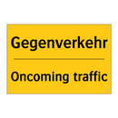 Gegenverkehr - Oncoming traffic