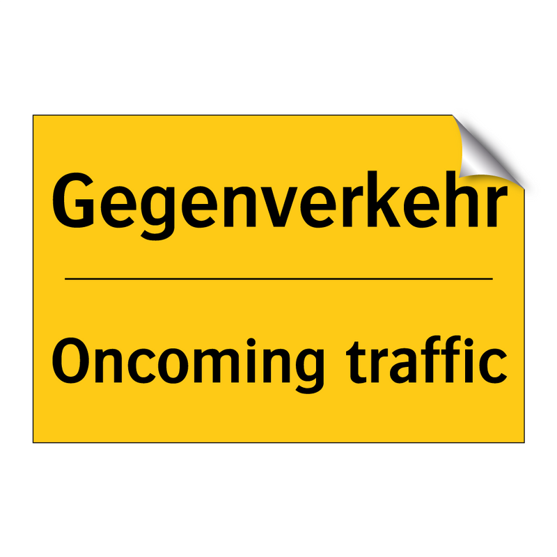 Gegenverkehr - Oncoming traffic