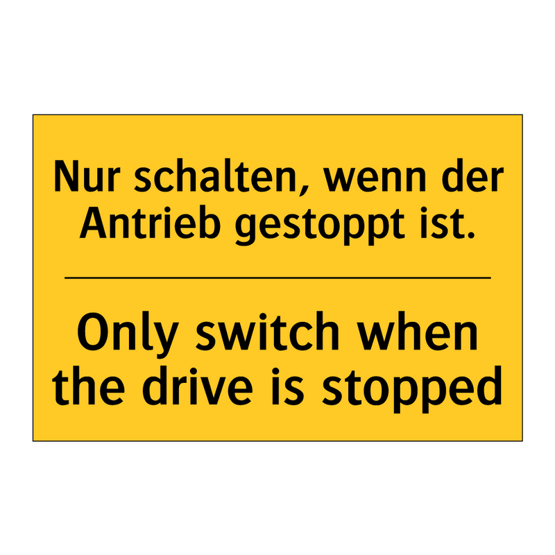 Nur schalten, wenn der Antrieb /.../ - Only switch when the drive is /.../