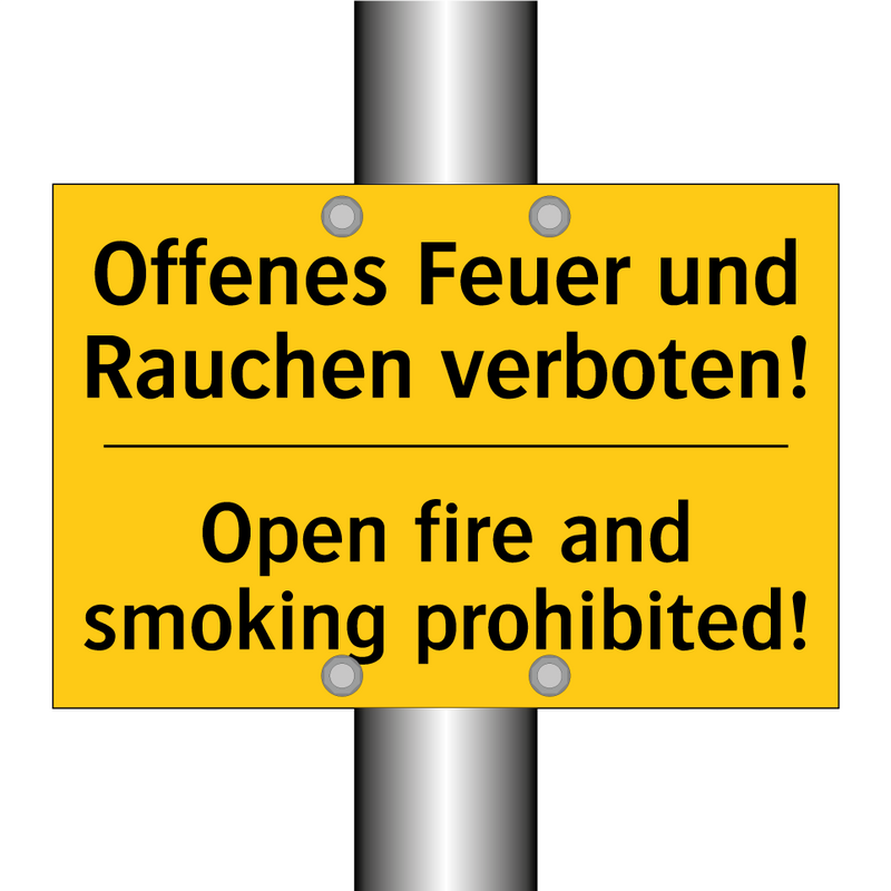 Offenes Feuer und Rauchen verboten!/.../ - Open fire and smoking prohibited!/.../