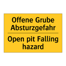 Offene Grube Absturzgefahr - Open pit Falling hazard