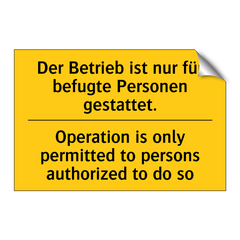 Der Betrieb ist nur für befugte /.../ - Operation is only permitted to /.../