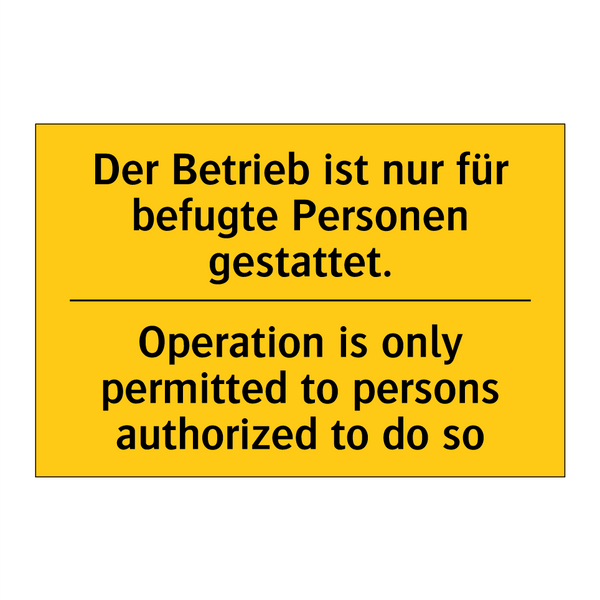 Der Betrieb ist nur für befugte /.../ - Operation is only permitted to /.../