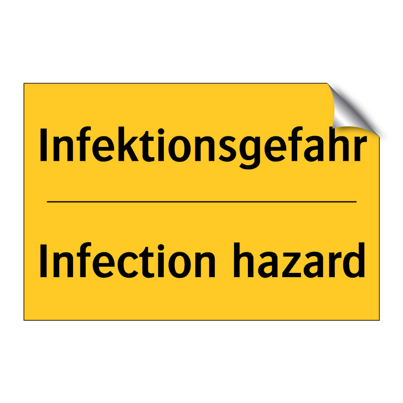 Infektionsgefahr - Infection hazard