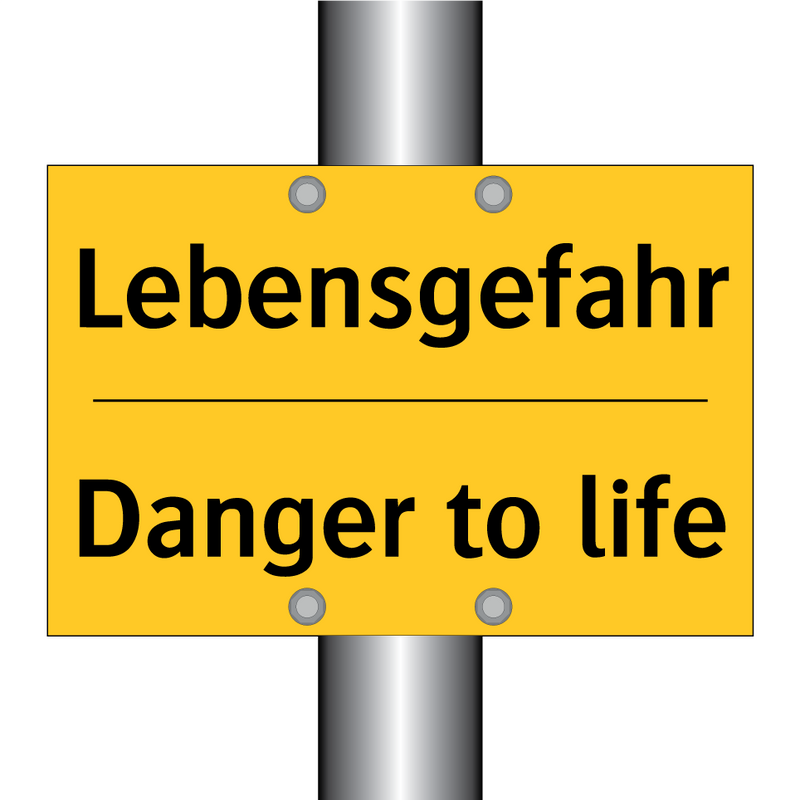 Lebensgefahr - Danger to life
