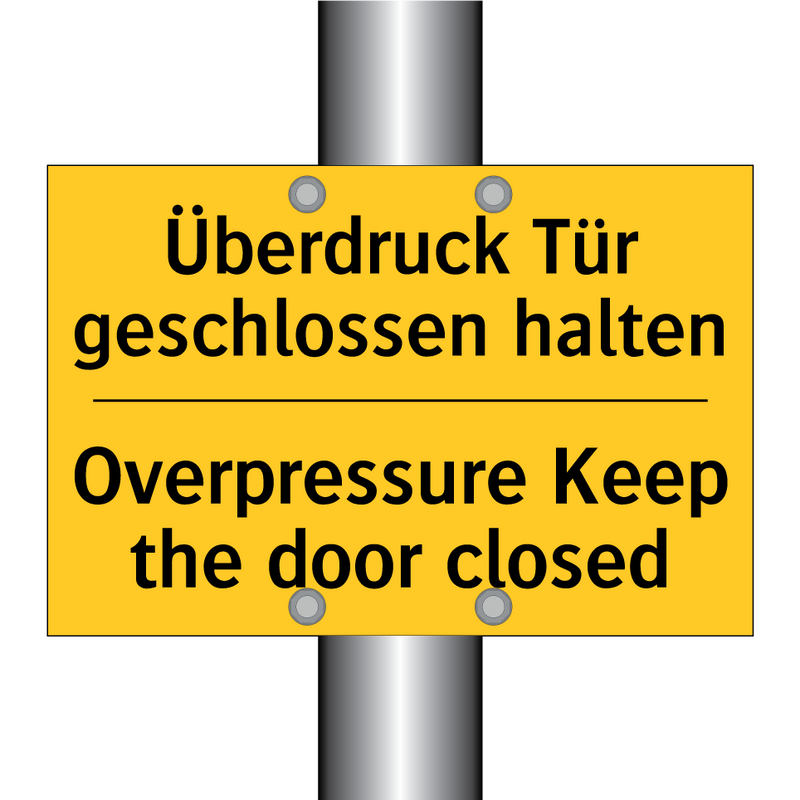 Überdruck Tür geschlossen halten/.../ - Overpressure Keep the door closed/.../