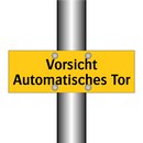 Vorsicht Automatisches Tor