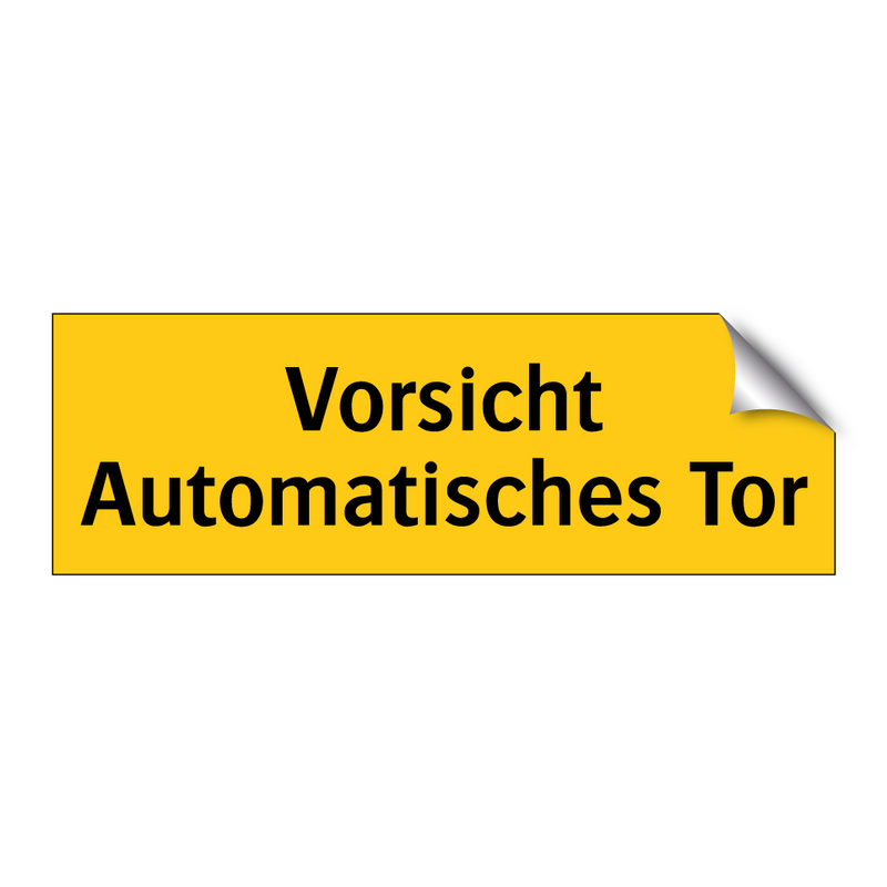 Vorsicht Automatisches Tor