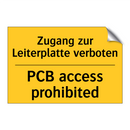 Zugang zur Leiterplatte verboten/.../ - PCB access prohibited