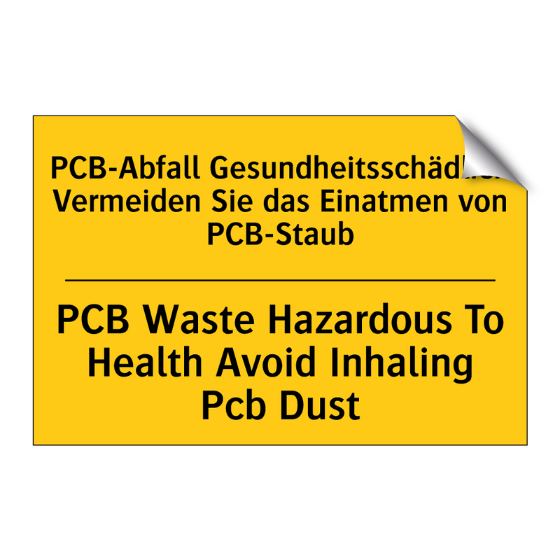 PCB-Abfall Gesundheitsschädlich /.../ - PCB Waste Hazardous To Health /.../