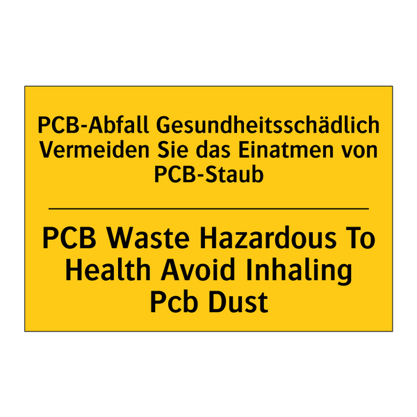 PCB-Abfall Gesundheitsschädlich /.../ - PCB Waste Hazardous To Health /.../