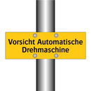 Vorsicht Automatische Drehmaschine