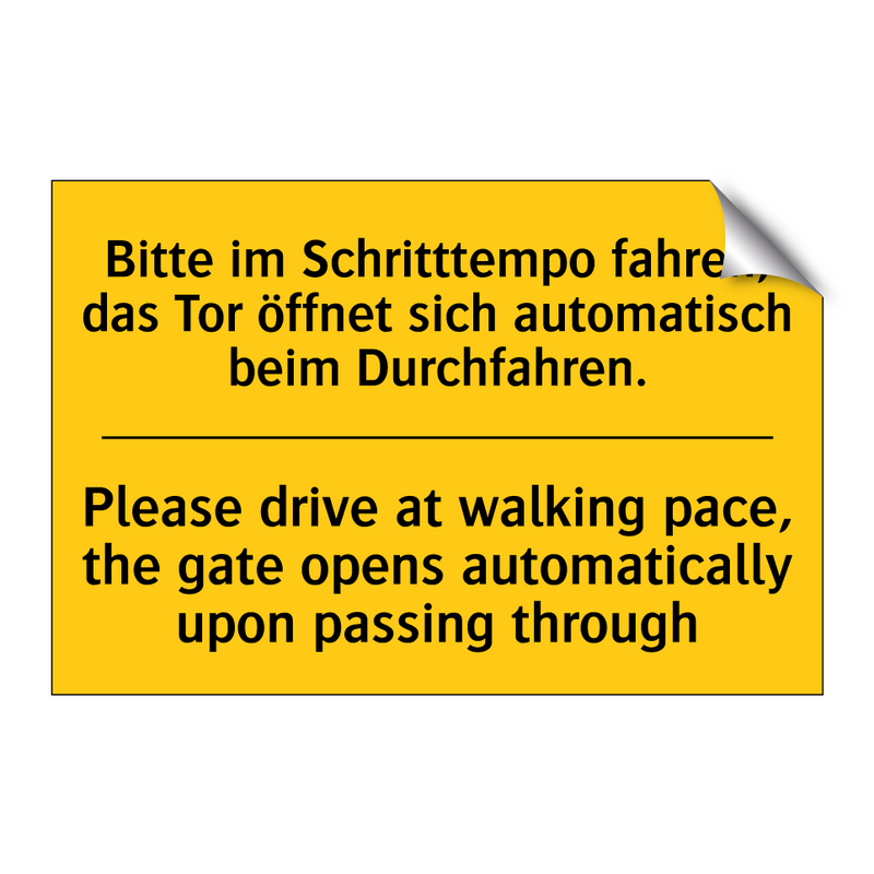 Bitte im Schritttempo fahren, /.../ - Please drive at walking pace, /.../