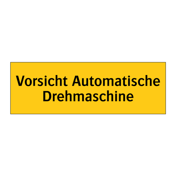 Vorsicht Automatische Drehmaschine