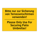 Bitte nur zur Sicherung von Terrassenschirmen /.../ - Please Only Use For Securing Patio /.../