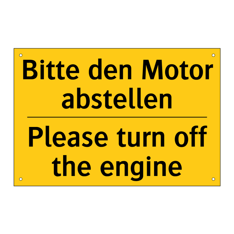 Bitte den Motor abstellen - Please turn off the engine