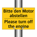 Bitte den Motor abstellen - Please turn off the engine
